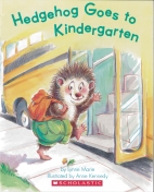 Hedgehog goes to kindergarten