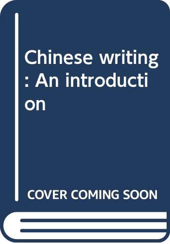 Chinese writing : an introduction