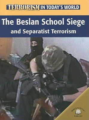 The Beslan school siege and separatist terrorism