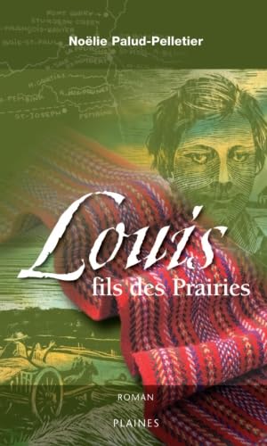 Louis, fils des Prairies : roman jeunesse