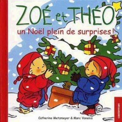 Zoé et Théo, un Noël plein de surprises!