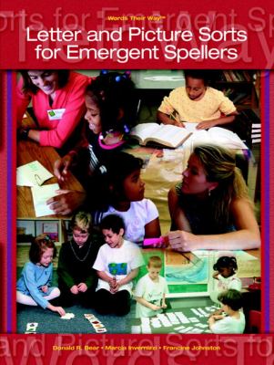 Words their way : letter and picture sorts for emergent spellers