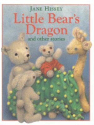 Little Bear's dragon : and other stories