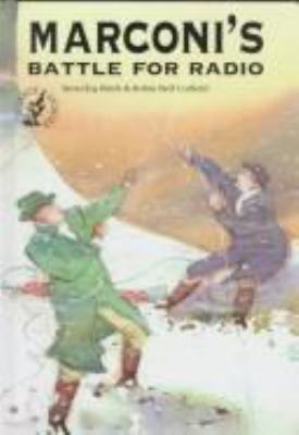 Marconi's battle for radio