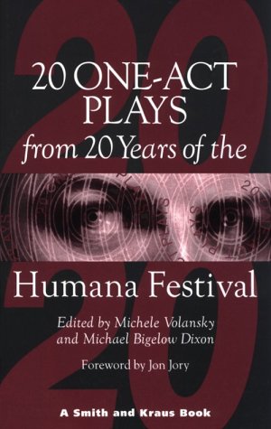 20/20 : twenty one-act plays from twenty years of the Humana Festival