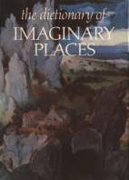The dictionary of imaginary places