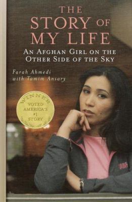 The story of my life : an Afghan girl on the other side of the sky