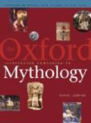 The Oxford illustrated companion to world mythology : /