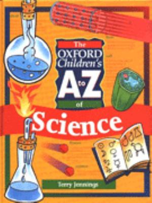 The Oxford children's A to Z of science