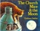 The church mice and the moon