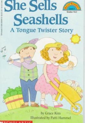 She sells seashells : a tongue twister story