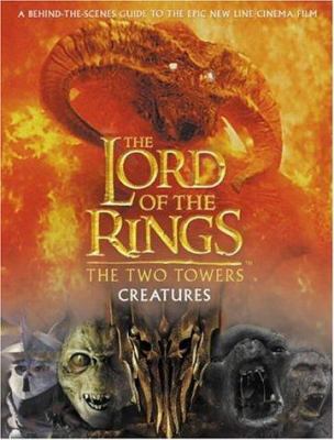 The lord of the rings. The two towers creatures /