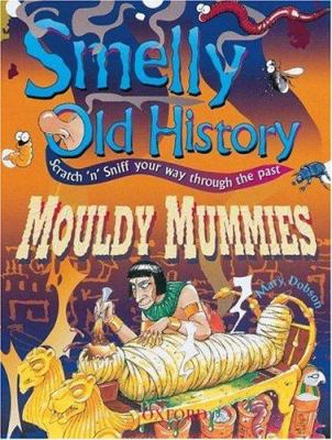 Mouldy mummies