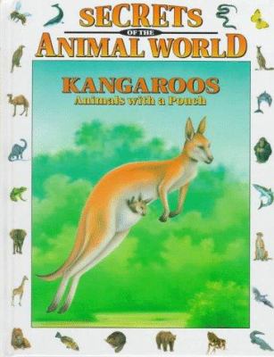 Kangaroos : animals with a pouch