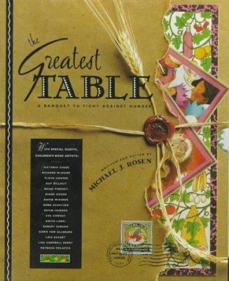 The greatest table : a banquet to fight against hunger