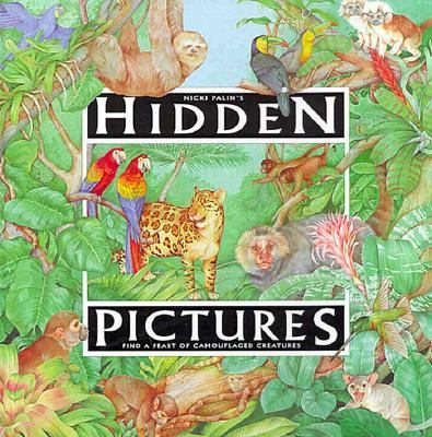 Nicki Palin's hidden pictures : find a feast of camouflaged creatures