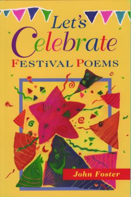 Let's celebrate : festival poems