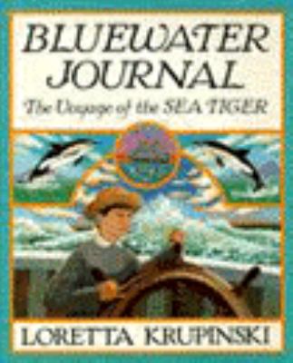 Bluewater journal : the voyage of the Sea Tiger