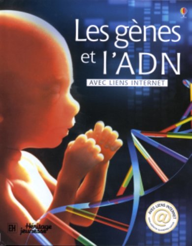Les gènes et l'ADN