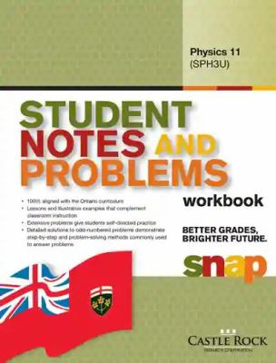 Physics 11 : university preparation (SPH3U) : student notes and problems : workbook