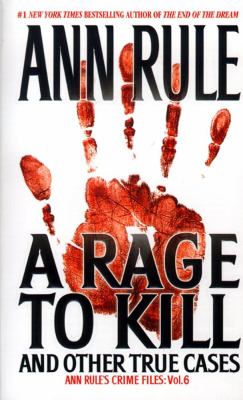 A rage to kill and other true cases