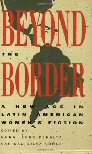Beyond the border : a new age in Latin American women's fiction