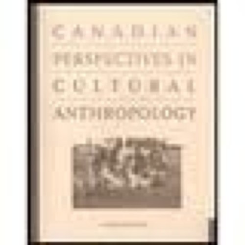 Canadian perspectives in cultural anthropology
