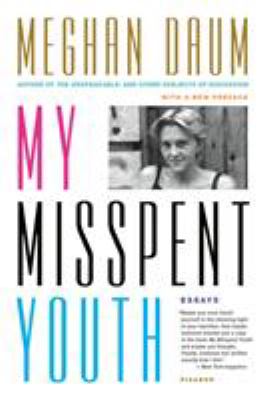 My misspent youth : essays