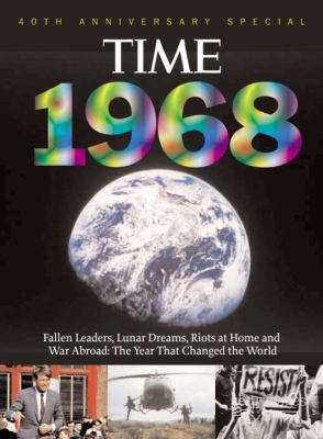 1968 : the year that changed the world