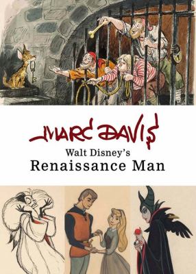 Marc Davis : Walt Disney's Renaissance man