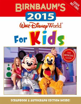Birnbaum's 2015 Walt Disney World for kids