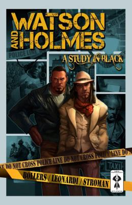 Watson and Holmes, a study in black. Volume 1 /