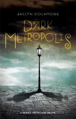 Dark metropolis