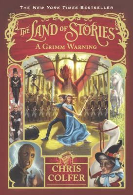 The land of stories : a Grimm warning