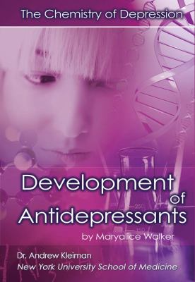 The development of antidepressants : the chemistry of depression