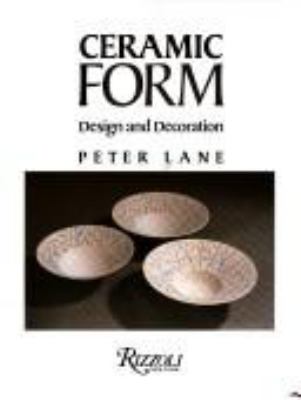 Ceramic form : design and decoration