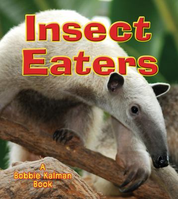 Insect eaters