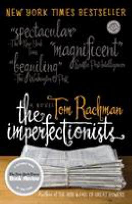 The imperfectionists : a novel