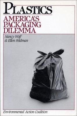 Plastics : America's packaging dilemma