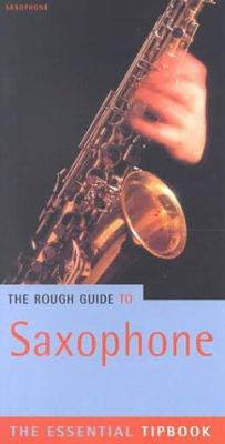 The rough guide to saxophone