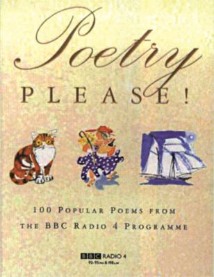 Poetry please! : popular poems from the BBC Radio 4 programme