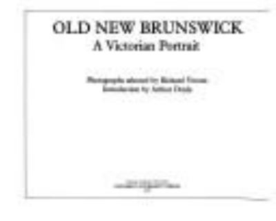 Old New Brunswick : a Victorian portrait