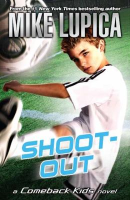 Shoot-out : a Comeback Kids novel