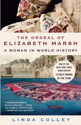 The ordeal of Elizabeth Marsh : a woman in world history