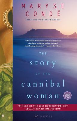The story of the cannibal woman : a novel