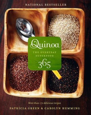 Quinoa 365 : the everyday superfood