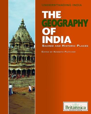 The geography of India : sacred and historic places