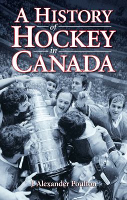 A history of hockey in Canada