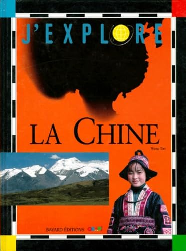 J'explore la Chine