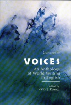 Concert of voices : an anthology of world writing in English
